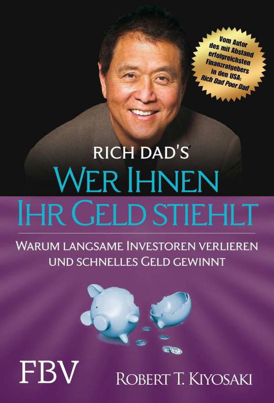 Cover for Kiyosaki · Wer Ihnen Ihr Geld stiehlt (Bok)