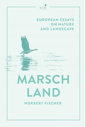 Cover for Norbert Fischer · Marschland (Bok) (2024)