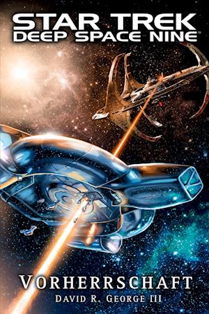 Cover for David R. George · Star Trek - Deep Space Nine: Vorherrschaft (Book) (2023)