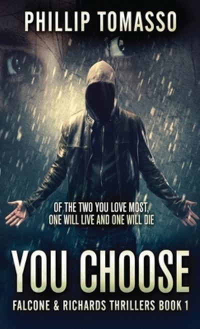 Cover for Phillip Tomasso · You Choose (Hardcover Book) (2021)