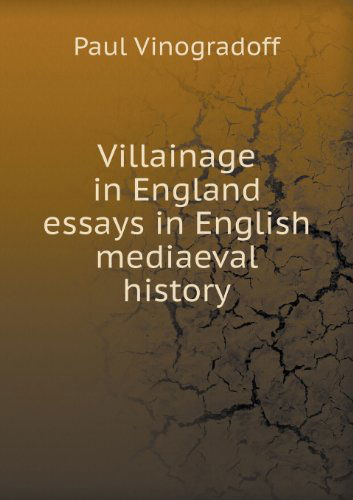 Cover for Paul Vinogradoff · Villainage in England Essays in English Mediaeval History (Paperback Book) (2013)