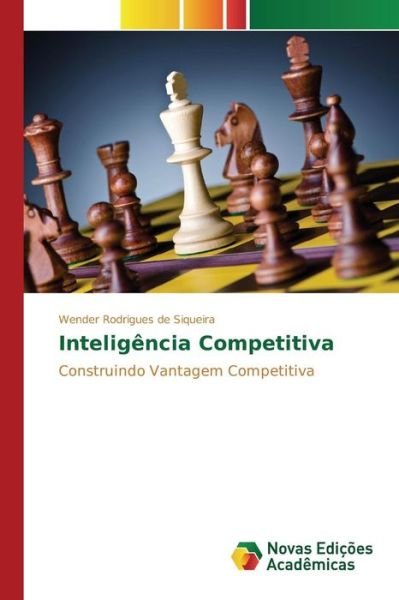 Cover for Siqueira · Inteligência Competitiva (Bog) (2015)