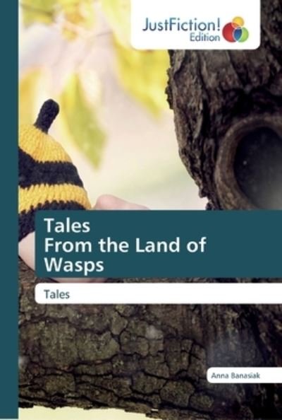Cover for Banasiak · TalesFrom the Land of Wasps (Book) (2019)