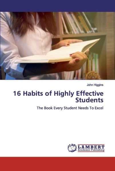 Cover for Higgins · 16 Habits of Highly Effective S (Buch) (2019)