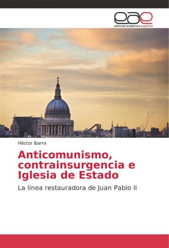 Cover for Ibarra · Anticomunismo, contrainsurgencia (Bok) (2018)