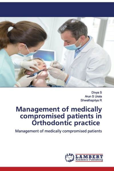 Management of medically compromised p - Suzi Quatro - Livros -  - 9786202512466 - 17 de março de 2020