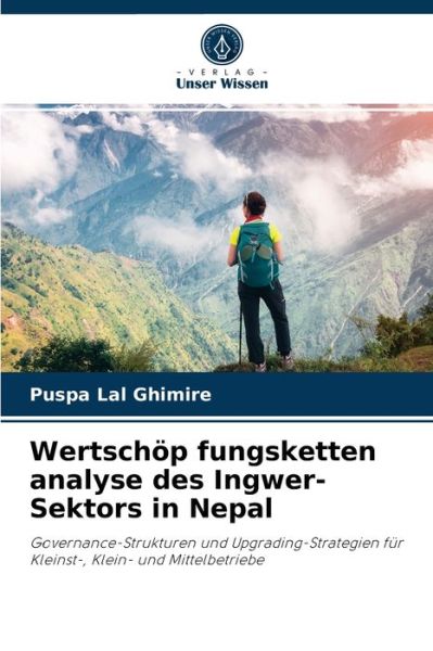 Cover for Puspa Lal Ghimire · Wertschoep fungsketten analyse des Ingwer-Sektors in Nepal (Paperback Book) (2021)