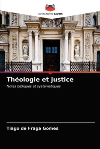 Cover for Tiago de Fraga Gomes · Theologie et justice (Paperback Bog) (2021)