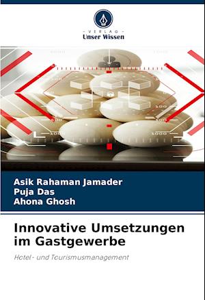 Cover for Asik Rahaman Jamader · Innovative Umsetzungen im Gastgewerbe (Paperback Book) (2021)