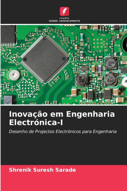 Cover for Shrenik Suresh · Inovacao em Engenharia Electronica-I (Paperback Book) (2021)