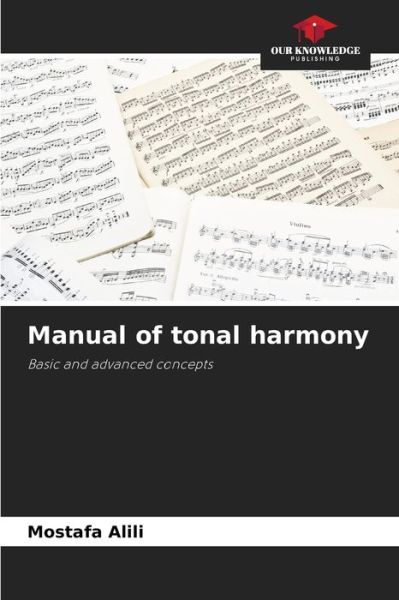 Cover for Mostafa Alili · Manual of tonal harmony (Paperback Book) (2022)