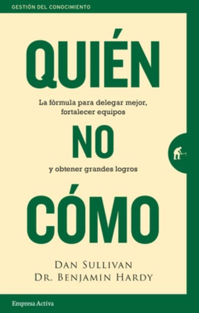 Cover for Dan Sullivan · Quien, No Como (Paperback Book) (2021)