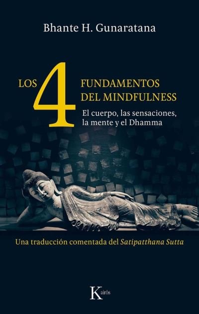 Cover for Bhante Henepola Gunaratana · 4 Fundamentos Del Mindfulness, Los (Paperback Book) (2020)