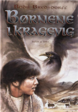 Cover for Bodil Bredsdorff · Børnene i Kragevig (Bound Book) [1er édition] (2002)