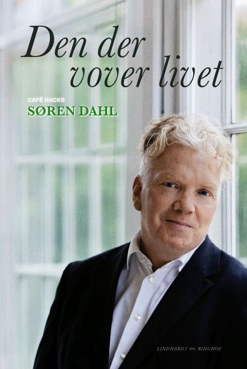 Cover for Søren Dahl · Den der vover livet (Bound Book) [1º edição] (2010)