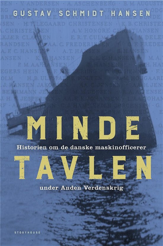 Mindetavlen - Gustav Schmidt Hansen; Maskinmestrenes Forening - Boeken - Storyhouse - 9788711904466 - 29 augustus 2019