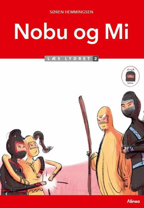 Læs lydret: Nobu og Mi, Læs Lydret 2 - Søren Elmerdahl Hemmingsen - Bücher - Alinea - 9788723561466 - 5. November 2022