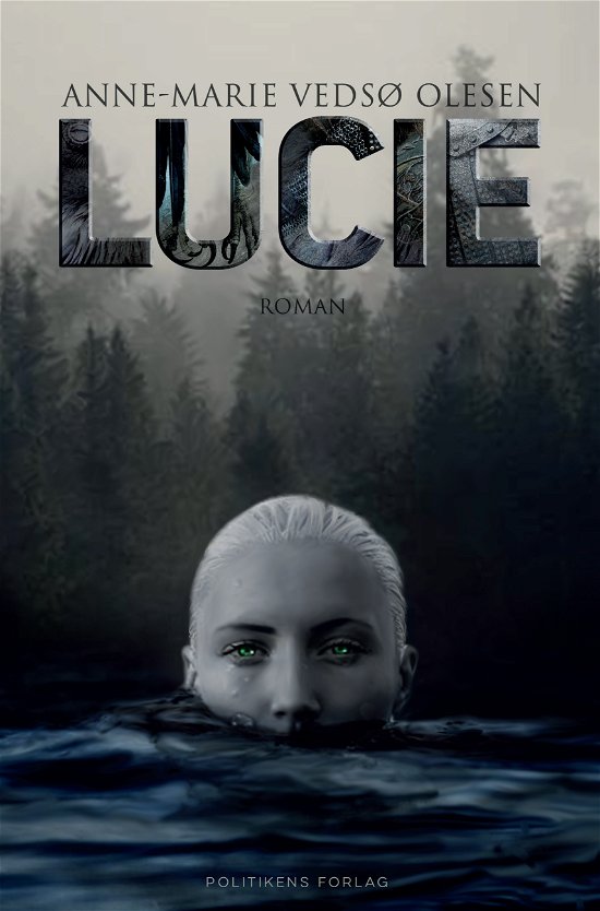 Cover for Anne-Marie Vedsø Olesen · Lucie (Indbundet Bog) [1. udgave] (2018)