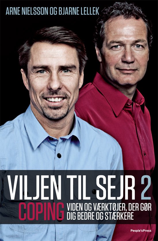 Cover for Arne Nielsson og Bjarne Lellek · Viljen til sejr 2 (Sewn Spine Book) [1.º edición] (2011)