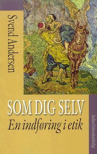 Cover for Svend Andersen · Som dig selv (Sewn Spine Book) [3º edição] (2003)