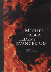 Cover for Michel Faber · Ildens evangelium (Pocketbok) [1. utgave] (2010)