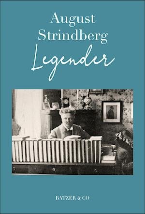 Cover for August Strindberg · Legender (Heftet bok) [1. utgave] (2019)