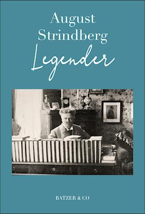 Cover for August Strindberg · Legender (Sewn Spine Book) [1st edition] (2019)