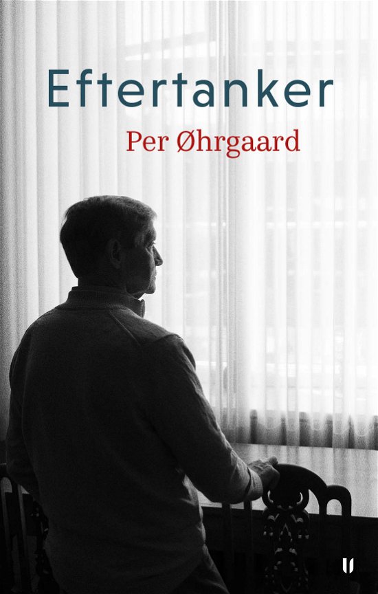 Eftertanker - Per Øhrgaard - Kirjat - U Press - 9788793890466 - perjantai 4. marraskuuta 2022