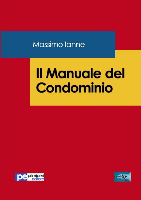 Cover for Massimo Ianne · Il Manuale del Condominio (Paperback Book) (2018)