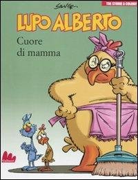 Lupo Alberto - Cuore Di Mamma - Silver - Films - Gallucci Editore - 9788861452466 - 25 augustus 2011