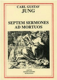 Septem Sermones Ad Mortuos - Carl Gustav Jung - Books -  - 9788870490466 - 