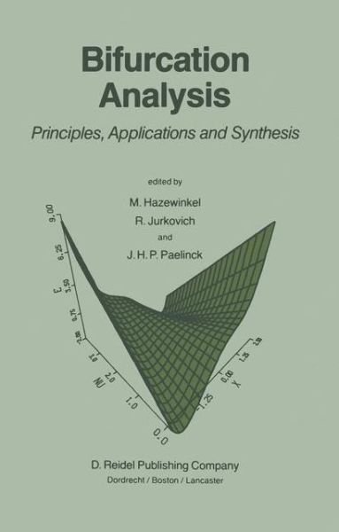 Cover for Michiel Hazewinkel · Bifurcation Analysis: Principles, Applications and Synthesis (Gebundenes Buch) [1985 edition] (1984)