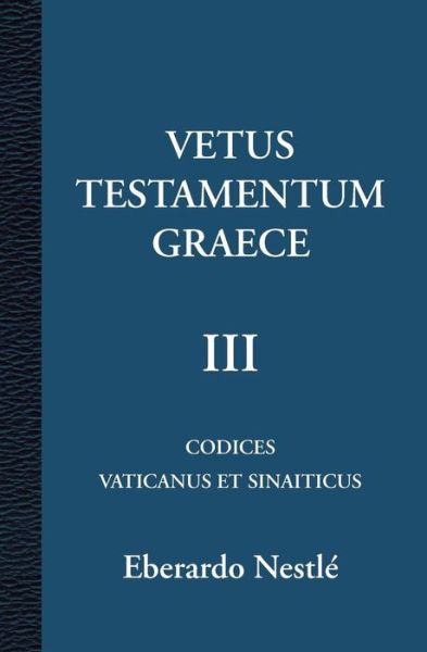 Cover for Konstantin Von Tischendorf · Vetus Testamentum Graece III 3/3 (Paperback Book) [Ancient Greek edition] (2007)