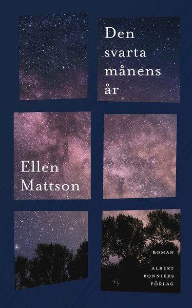 Cover for Ellen Mattson · Den svarta månens år (Bound Book) (2021)