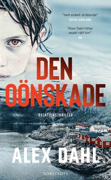 Cover for Alex Dahl · Den oönskade (Paperback Book) (2020)