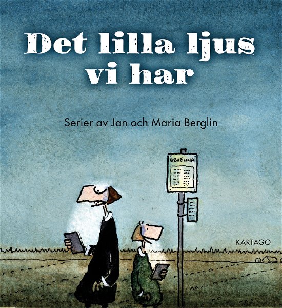 Cover for Jan Berglin · Det lilla ljus vi har (Buch) (2023)