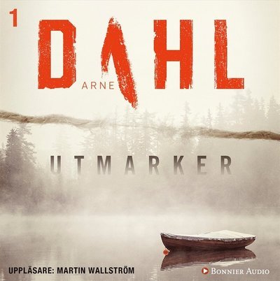 Cover for Arne Dahl · Sam Berger och Molly Blom: Utmarker (Hörbok (MP3)) (2016)