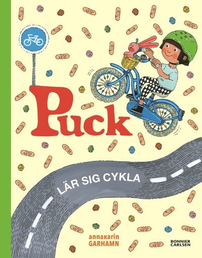 Cover for Anna-Karin Garhamn · Puck: Puck lär sig cykla (Inbunden Bok) (2021)