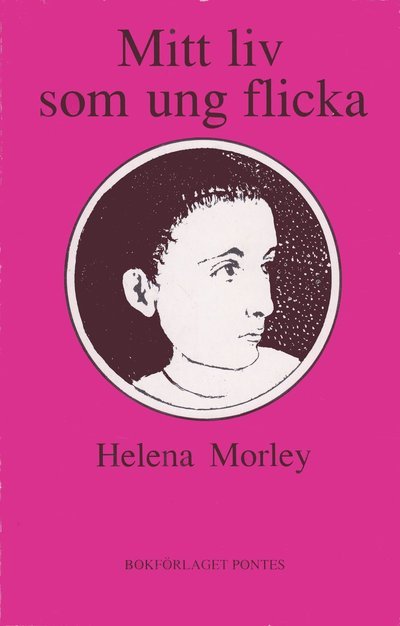 Cover for Helena Morley · Mitt liv som ung flicka (Book) (1990)