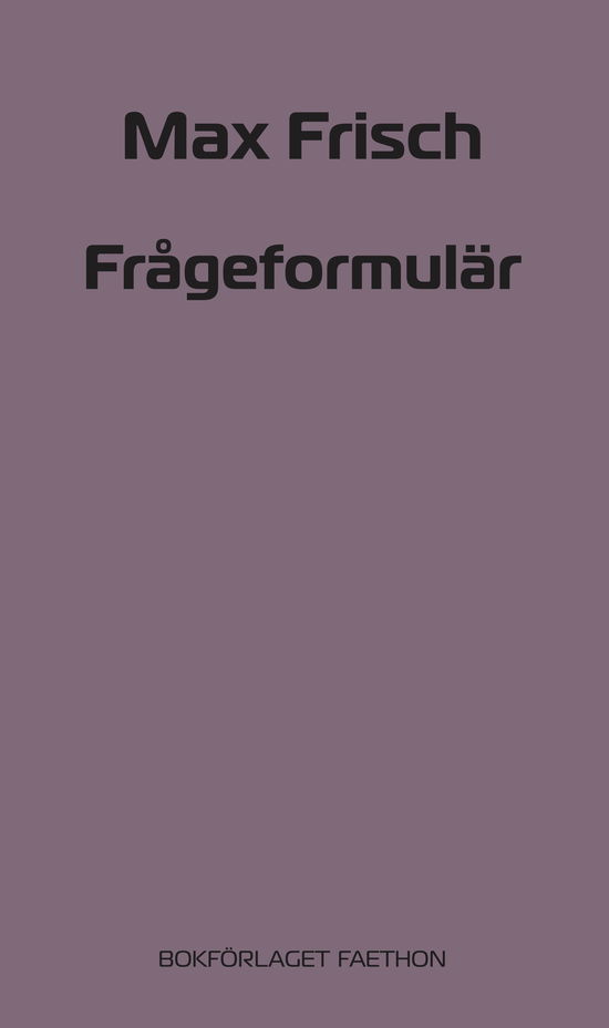 Cover for Max Frisch · Frågeformulär (Book) (2021)