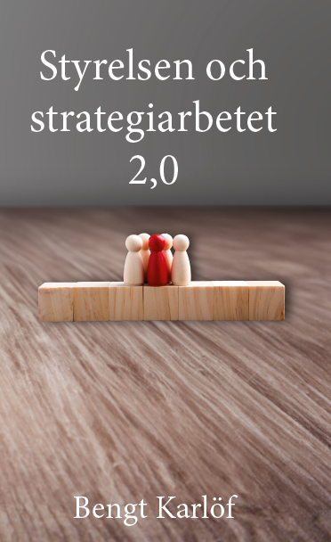 Cover for Bengt Karlöf · Styrelsen och strategiarbetet 2.0 (Book) (2024)