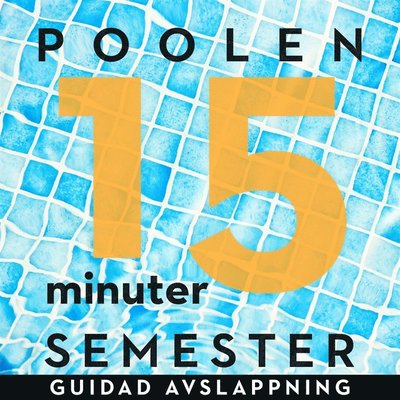 Cover for Ola Ringdahl · 15 minuter semester : poolen (Książka audio (MP3)) (2018)