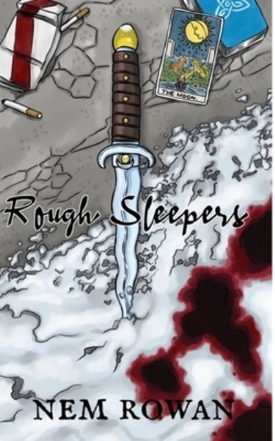 Rough Sleepers - Lunar Shadows - Nem Rowan - Książki - Gurt Dog Press - 9789198643466 - 23 października 2018