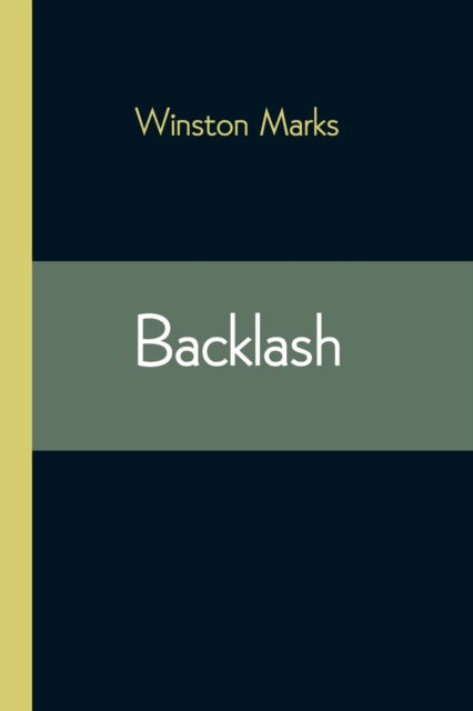 Cover for Winston Marks · Backlash (Pocketbok) (2021)