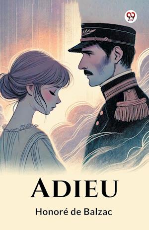 Cover for Honore De Balzac · Adieu (Edition1) (Paperback Book) (2025)
