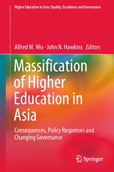 Cover for Massification of Higher Education in Asia (Book) [1st ed. 2018 edition] (2018)