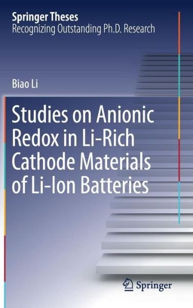 Cover for Li · Studies on Anionic Redox in Li Rich Cathode Materials of Li Ion Batteries (Bog) [1st ed. 2019 edition] (2019)