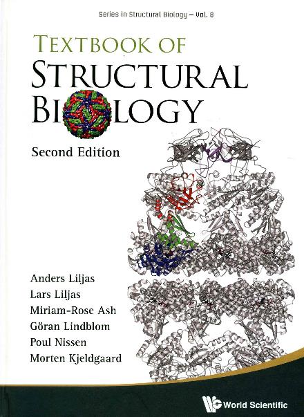 Cover for Liljas, Anders (Lund Univ, Sweden) · Textbook Of Structural Biology - Series in Structural Biology (Hardcover Book) [Second edition] (2017)