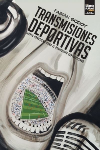 Cover for Fabián Godoy · Transmisiones Deportivas (Paperback Book) (2021)