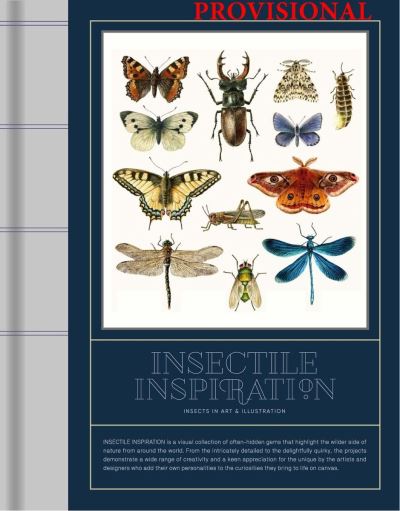 Cover for Insectile Inspiration: Insects in Art and Illustration (Hardcover Book) (2024)